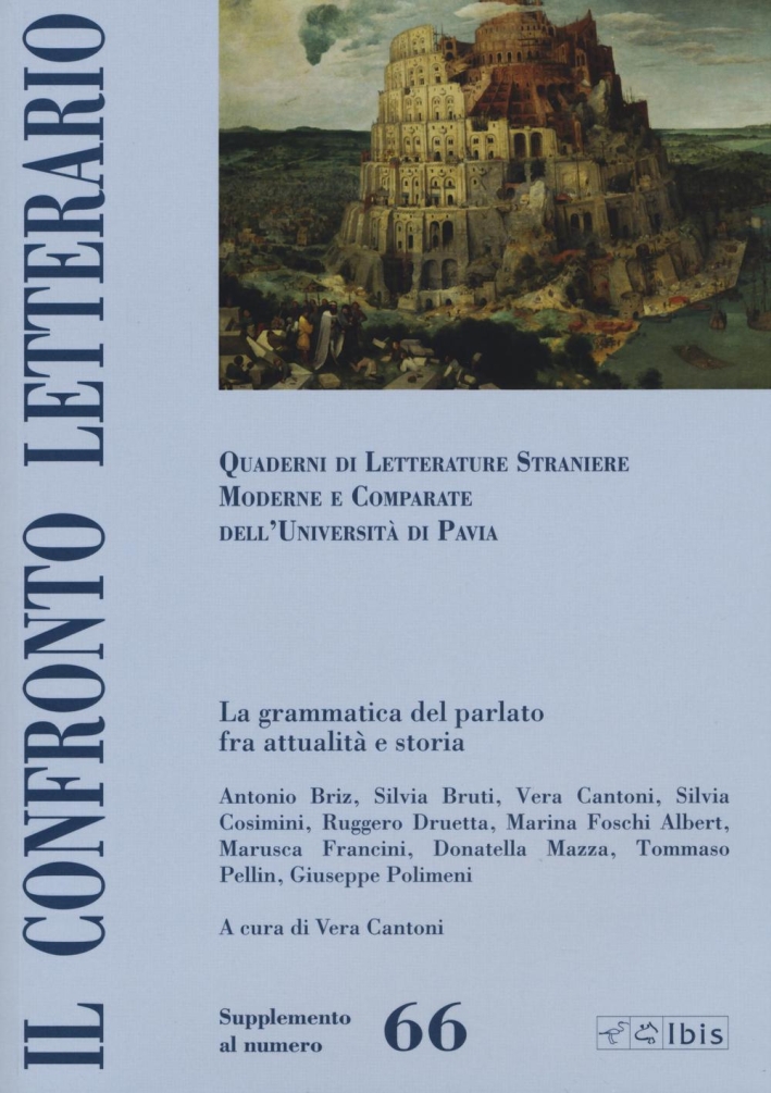 Il confronto letterario. Quaderni di letterature straniere moderne e comparate dell'Università di Pavia. Supplemento. Vol. 66 Il confronto letterario. Quaderni di letterature straniere moderne e comparate dell'Università di Pavia. Supplemento. Vol. 66