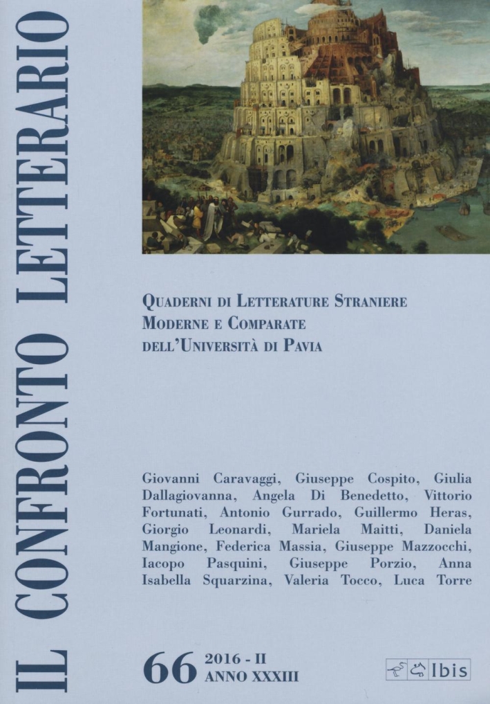 Il confronto letterario. Quaderni del Dipartimento di lingue e letterature straniere moderne dell'Università di Pavia. Vol. 66 Il confronto letterario. Quaderni del Dipartimento di lingue e letterature straniere moderne dell'Università di Pavia. Vol. 66