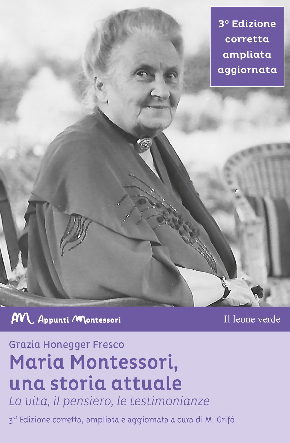 Maria Montessori, una storia attuale Maria Montessori, una storia attuale