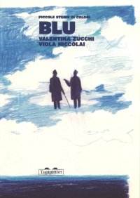 Blu. Piccole storie di colori