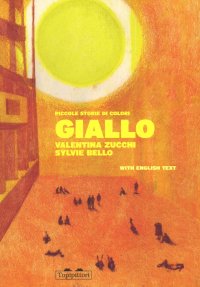 Giallo. Piccole storie di colori
