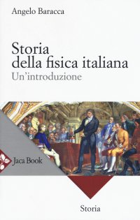 Introduzione alla storia della fisica italiana