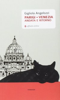 Parigi-Venezia andata e ritorno