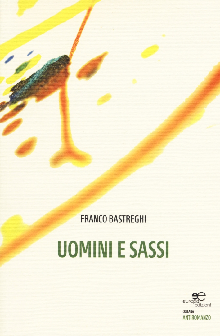 Uomini e sassi Uomini e sassi