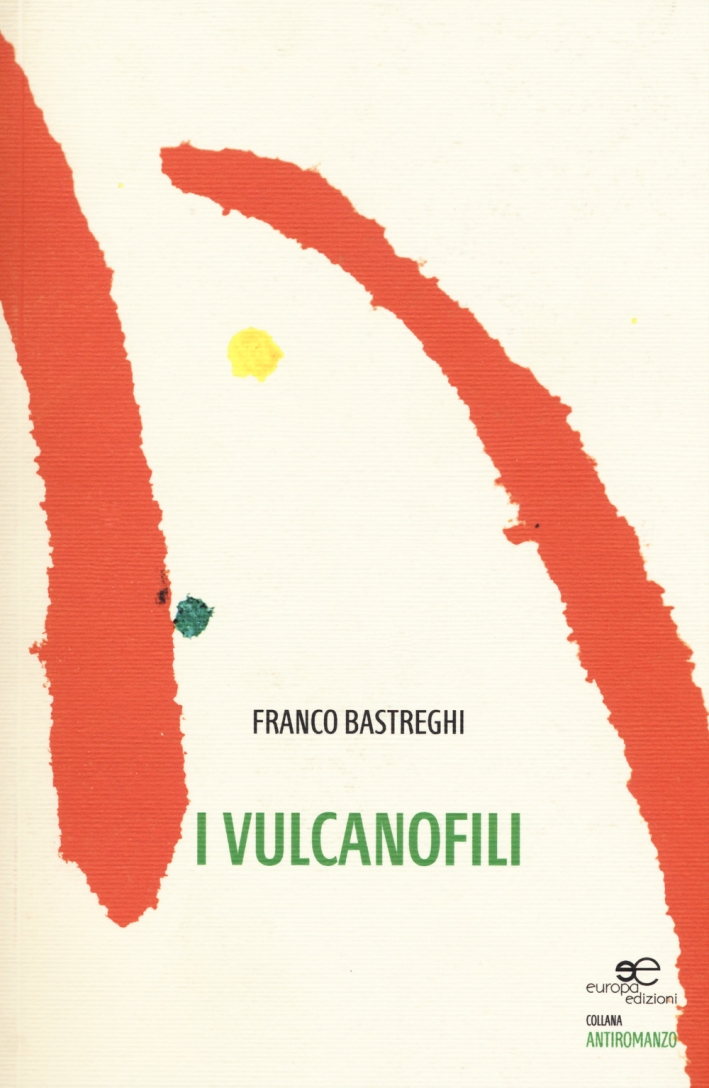 I vulcanofili I vulcanofili