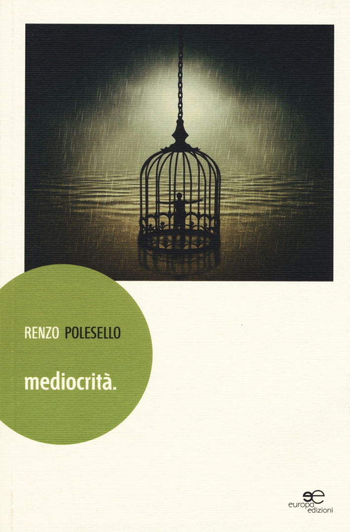 Mediocrità Mediocrità