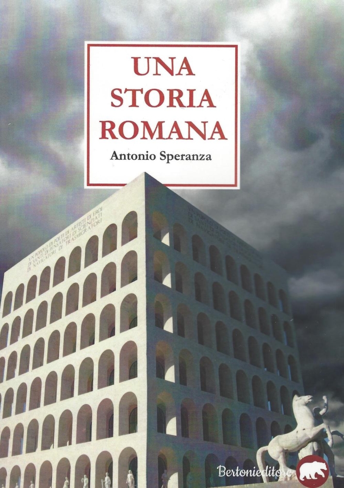 Una storia romana Una storia romana