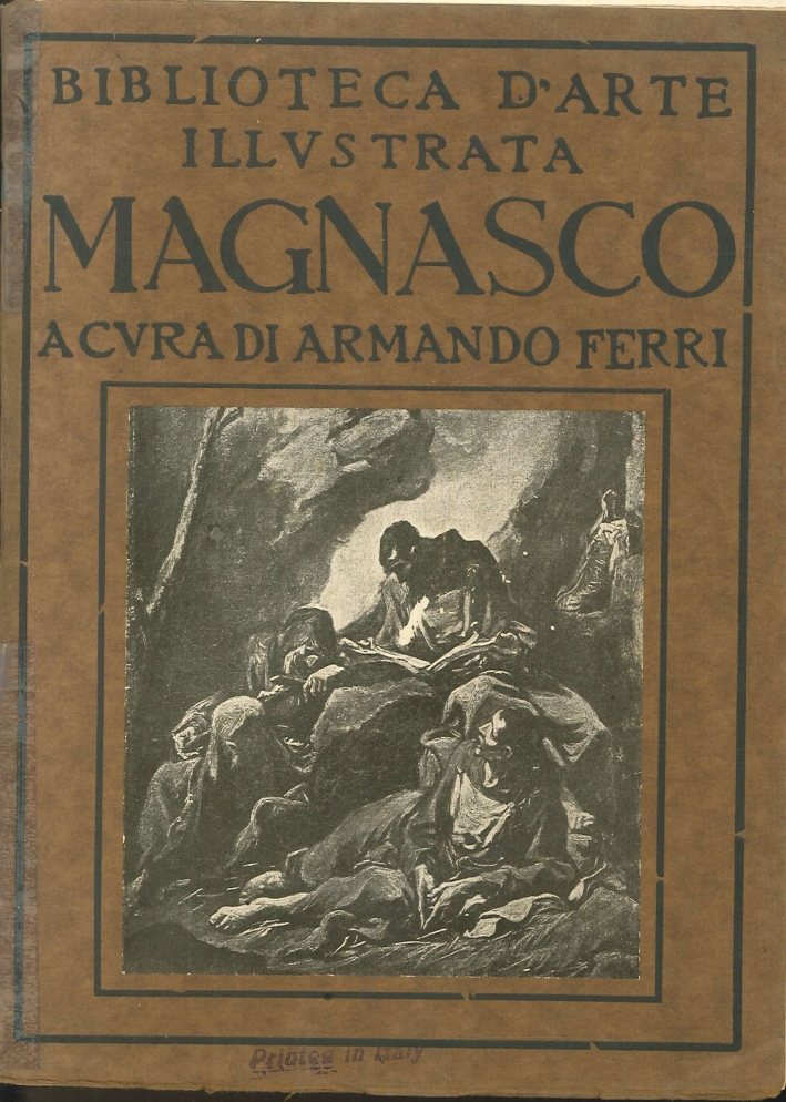 Sei e Settecento Italiano. Alessandro Magnasco Sei e Settecento Italiano. Alessandro Magnasco