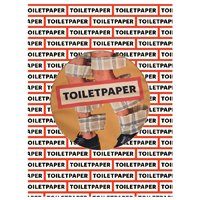 Toilet Paper. Issue 14. Limited Edition Toilet Paper. Issue 14. Limited Edition
