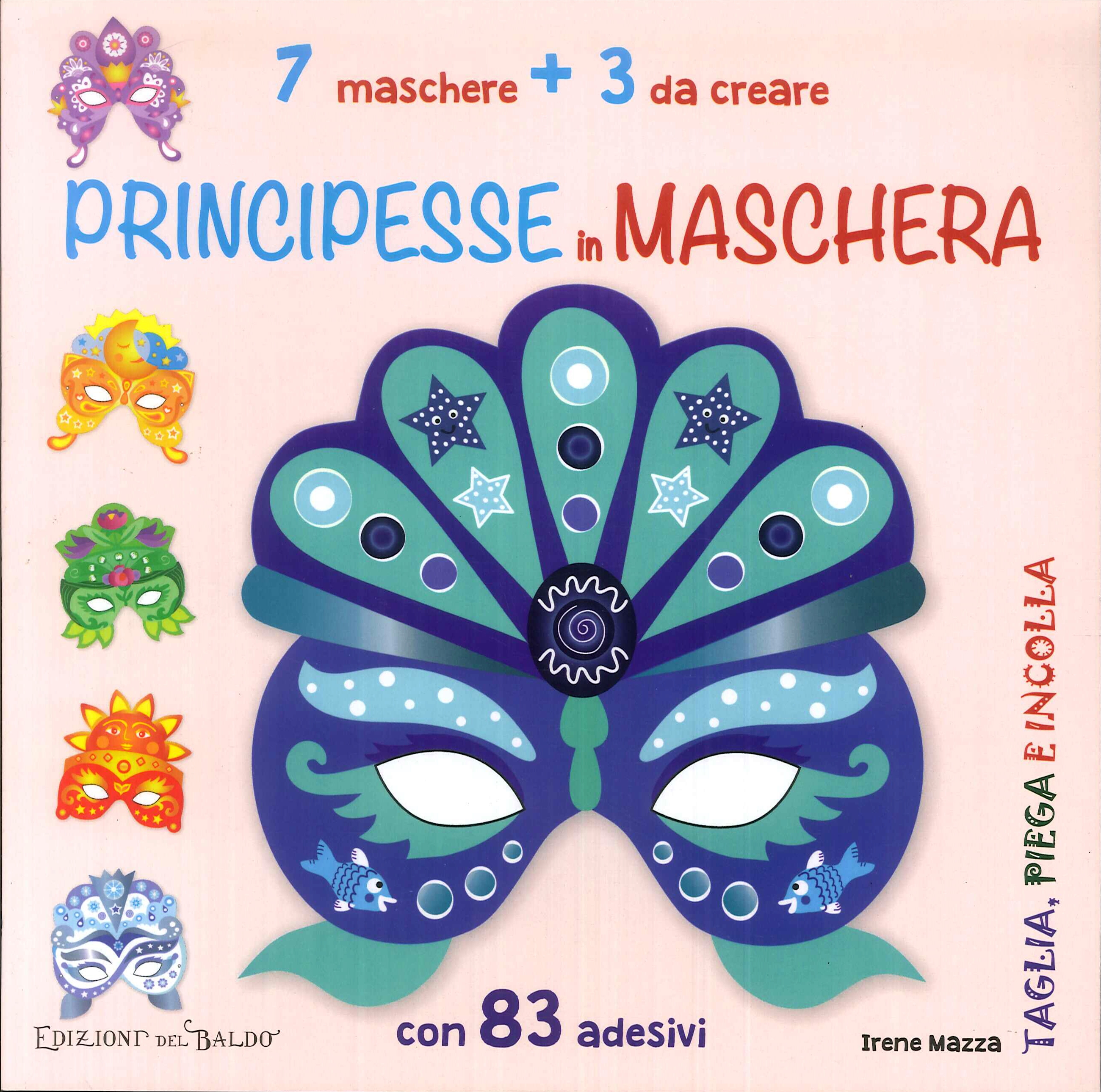 Principesse in maschera. Taglia,piega,incolla.