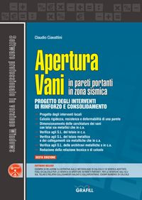 Apertura Vani in Pareti Portanti in Zona Sismica. Con Software Apertura Vani in Pareti Portanti in Zona Sismica. Con Software