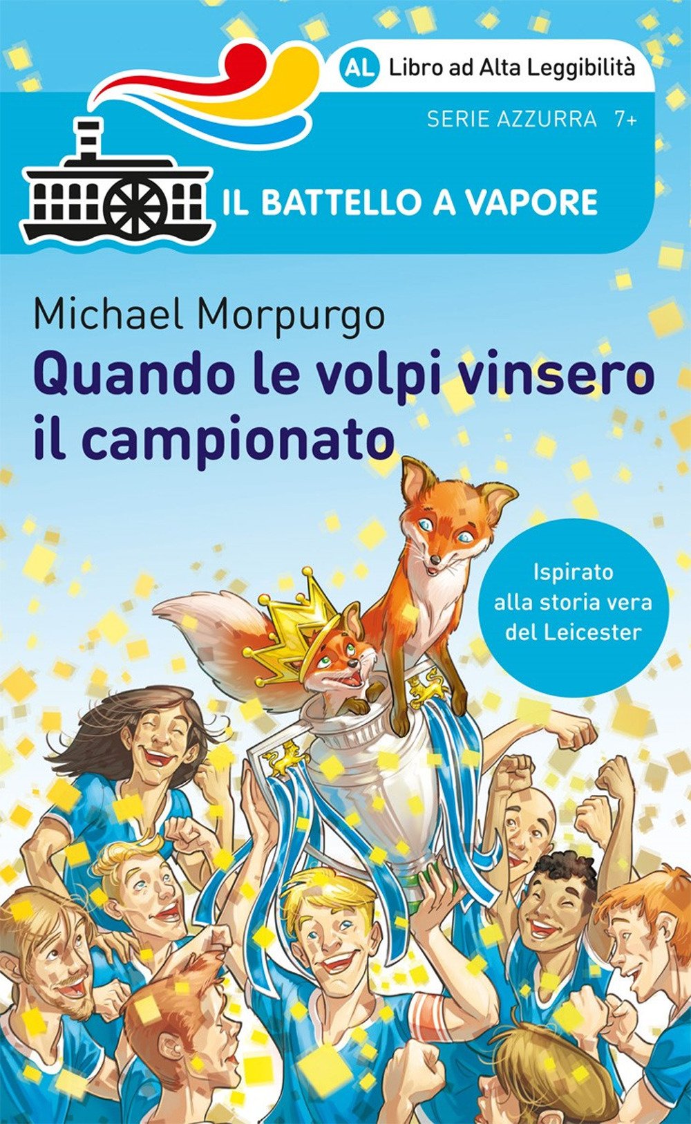 Quando le volpi vinsero il campionato. Ediz. ad alta leggibilità Quando le volpi vinsero il campionato. Ediz. ad alta leggibilità