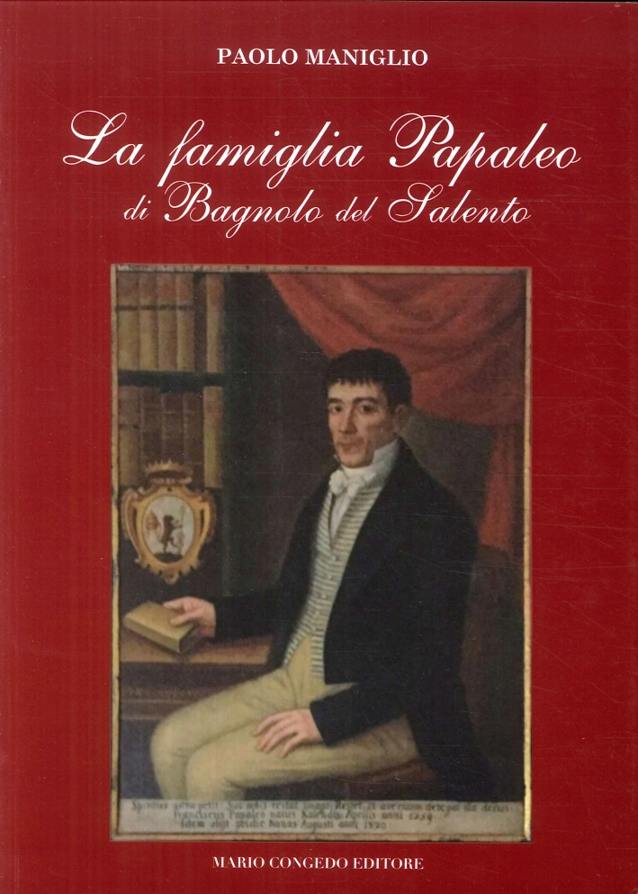 La famiglia Papaleo di Bagnolo del Salento La famiglia Papaleo di Bagnolo del Salento