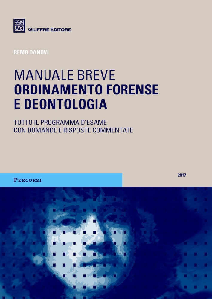 Ordinamento forense e deontologia Ordinamento forense e deontologia