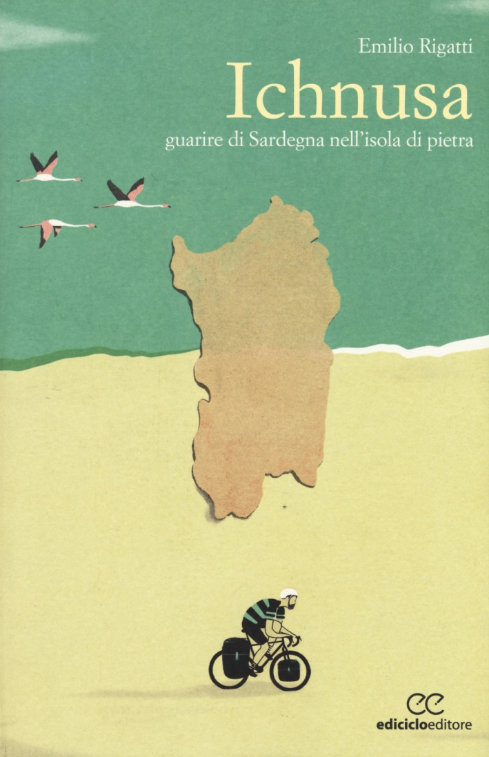 Ichnusa. Guarire di Sardegna nell'isola di pietra Ichnusa. Guarire di Sardegna nell'isola di pietra