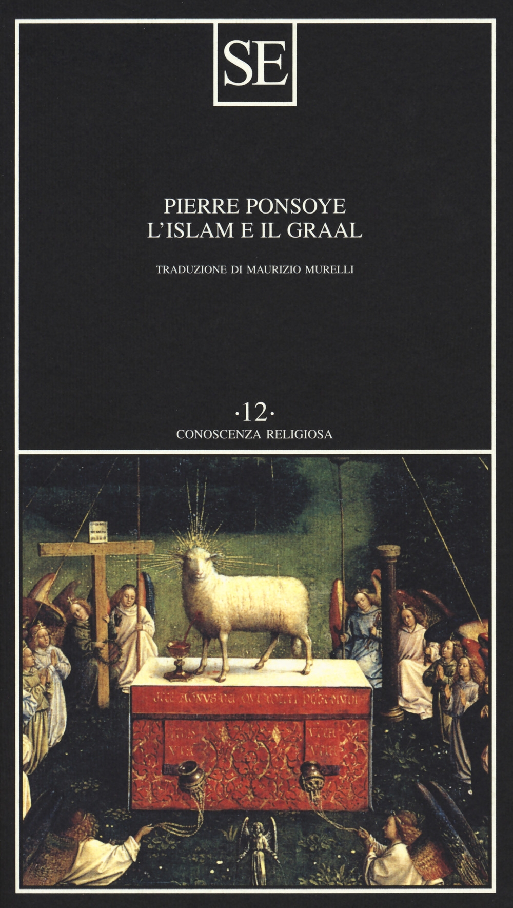 L'Islam e il Graal. Studio sull'esoterismo del Parzival di Wolfram von Eschenbach L'Islam e il Graal. Studio sull'esoterismo del Parzival di Wolfram von Eschenbach