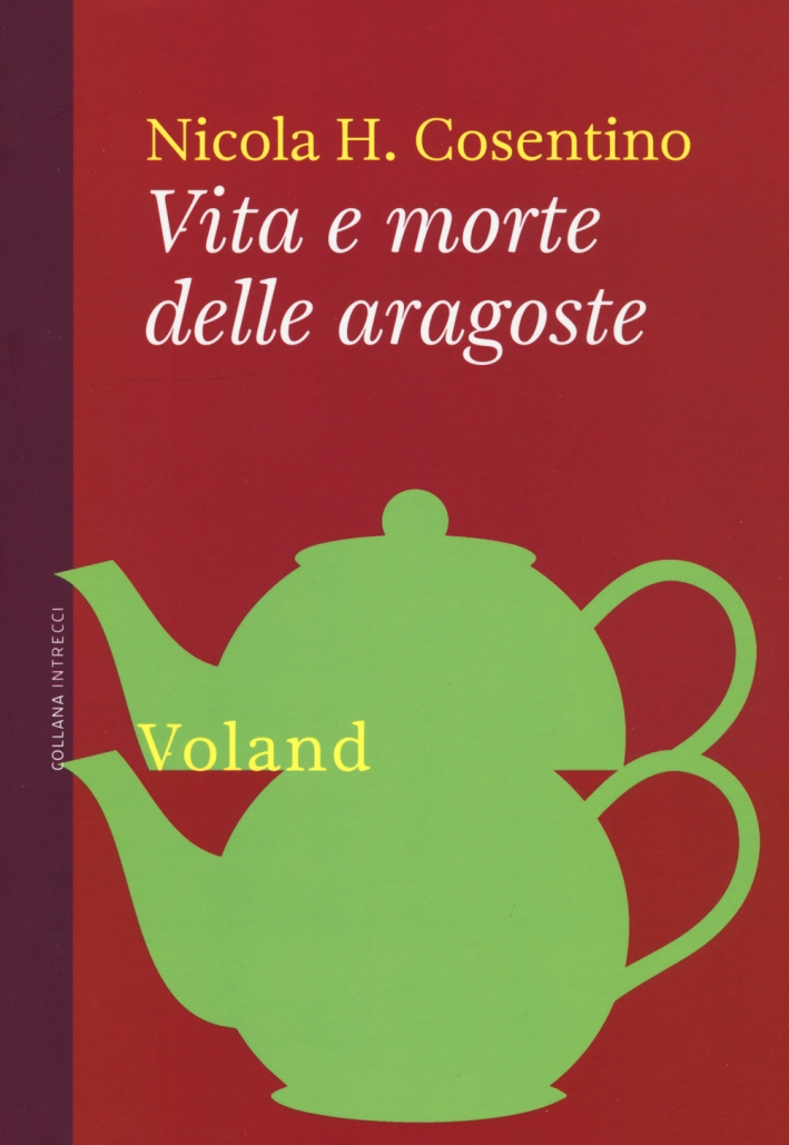 Vita e morte delle aragoste Vita e morte delle aragoste