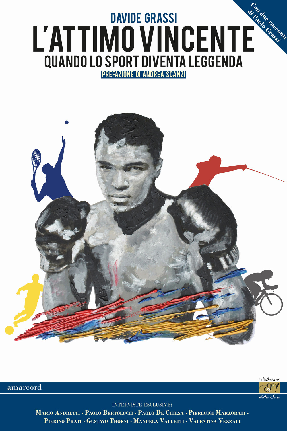 L'attimo vincente. Quando lo sport diventa leggenda L'attimo vincente. Quando lo sport diventa leggenda