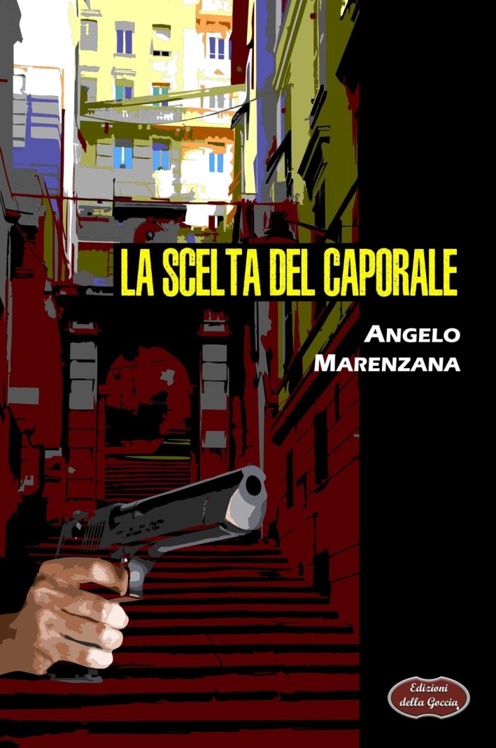 La scelta del caporale La scelta del caporale