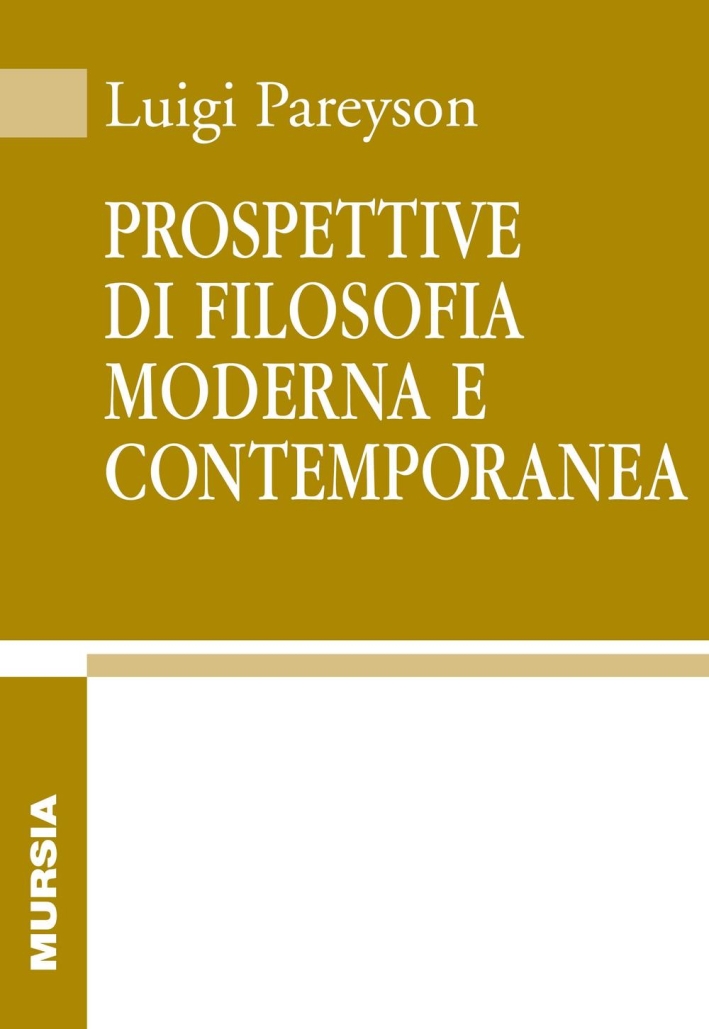 Prospettive di filosofia moderna e contemporanea Prospettive di filosofia moderna e contemporanea