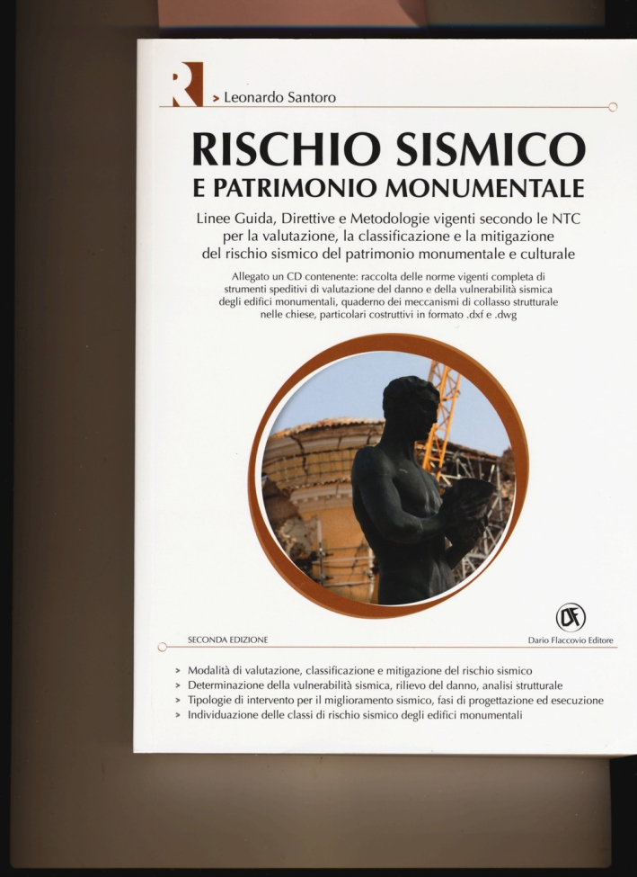 Rischio sismico e patrimonio monumentale. Ediz. illustrata. Con CD-ROM Rischio sismico e patrimonio monumentale. Ediz. illustrata. Con CD-ROM