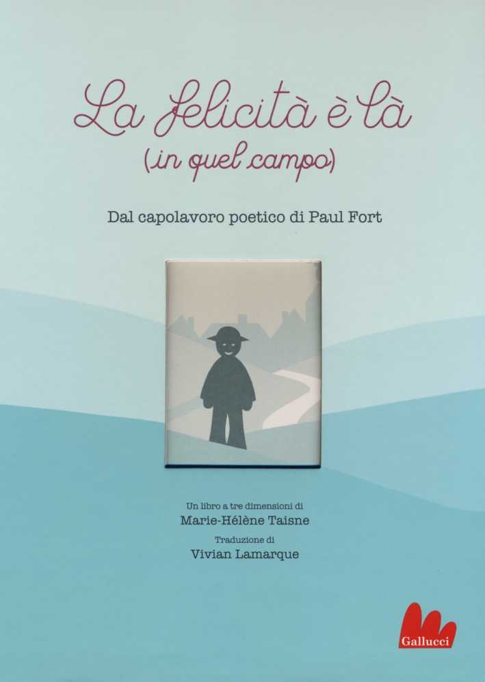 La felicità è là (in quel campo) La felicità è là (in quel campo)