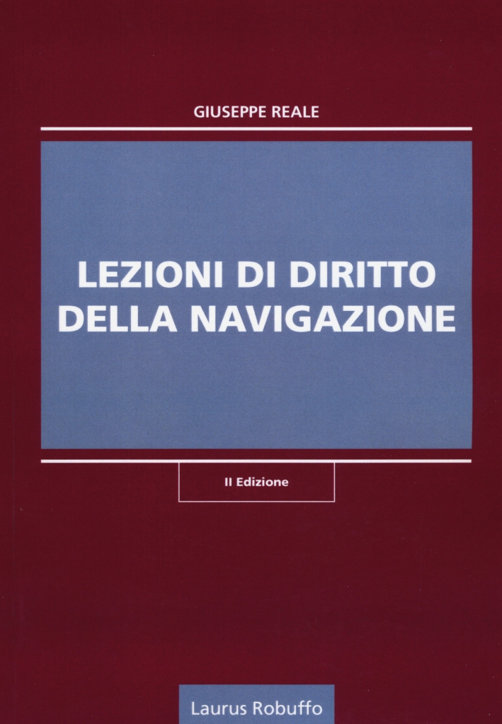 Lezioni di diritto della navigazione Lezioni di diritto della navigazione
