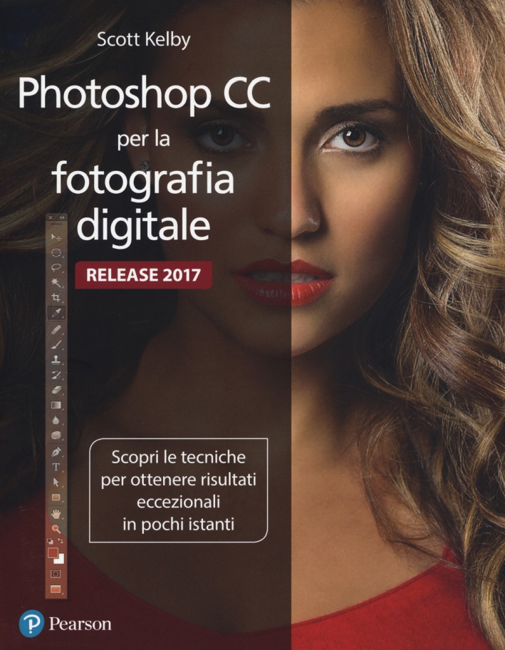 Photoshop CC per la fotografia digitale. Ediz. a colori Photoshop CC per la fotografia digitale. Ediz. a colori