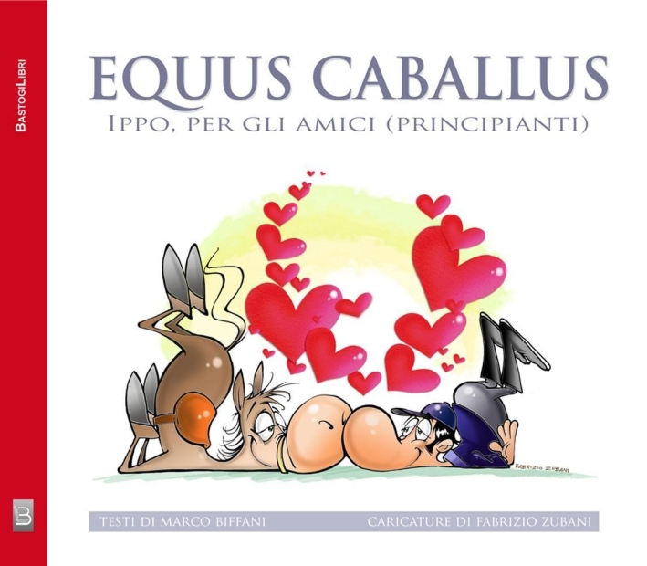 Equus caballus. Ippo, per gli amici (principianti) Equus caballus. Ippo, per gli amici (principianti)
