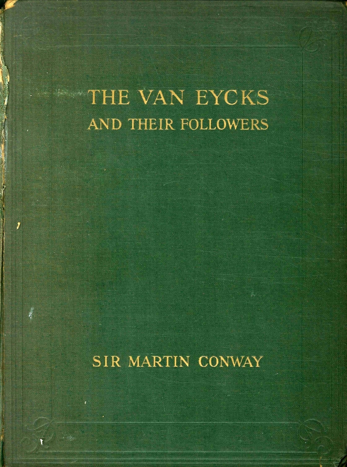 The Van Eycks and Their Followers The Van Eycks and Their Followers