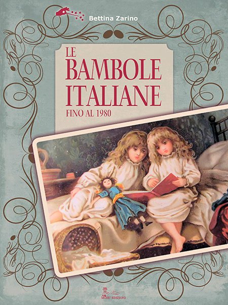 Le bambole italiane fino al 1980 Le bambole italiane fino al 1980