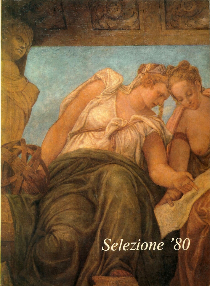 Selezione 80. Maestri della Pittura dal XIV al XVIII Secolo Selezione 80. Maestri della Pittura dal XIV al XVIII Secolo