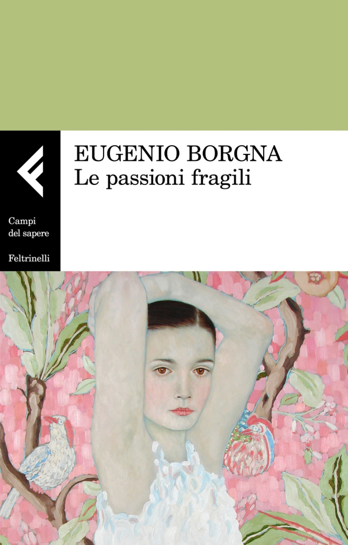 Le passioni fragili Le passioni fragili