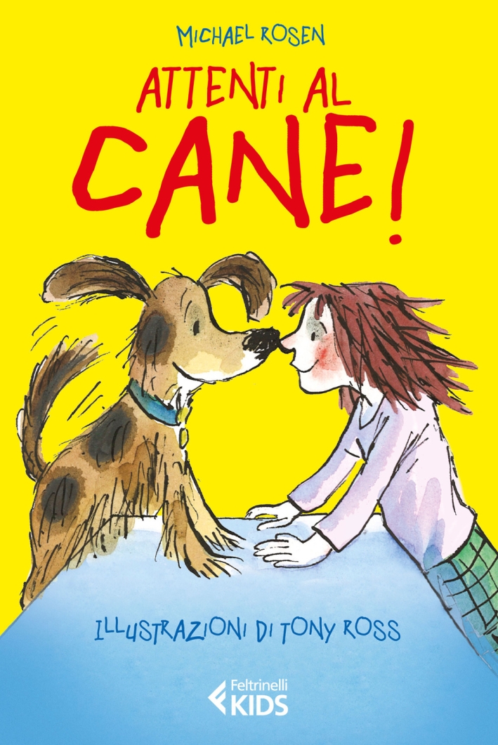 Attenti al cane! Attenti al cane!