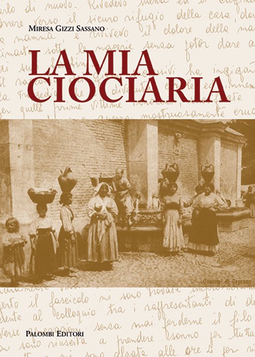 La mia Ciociaria La mia Ciociaria