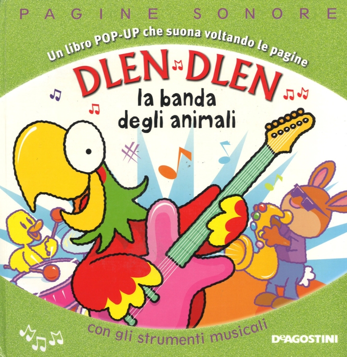 Dlen dlen. La banda degli animali. Libro pop-up. Ediz. a colori Dlen dlen. La banda degli animali. Libro pop-up. Ediz. a colori
