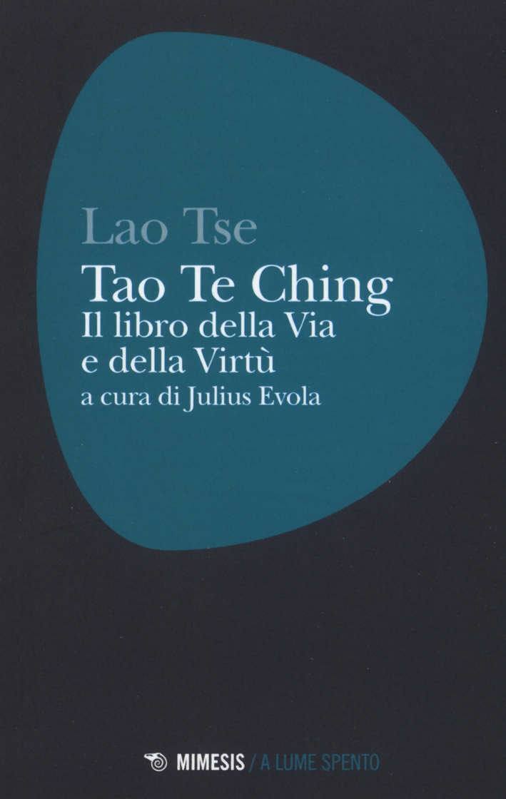 Il libro della virtù e della via Il libro della virtù e della via
