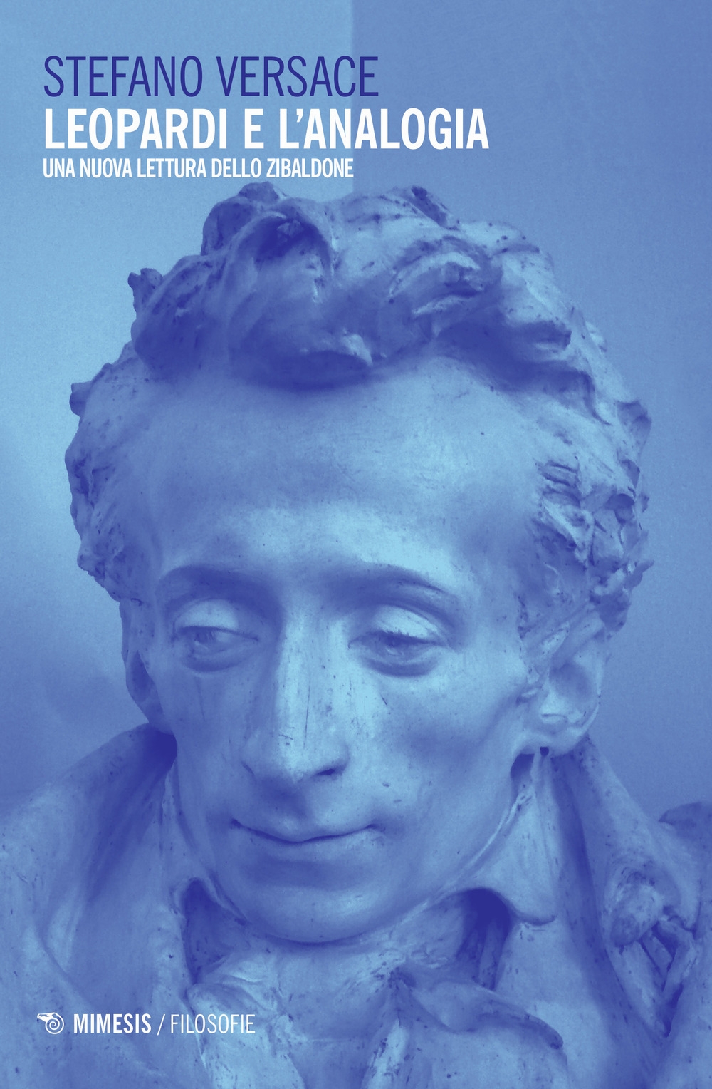 Leopardi e l'analogia. Una nuova lettura dello Zibaldone Leopardi e l'analogia. Una nuova lettura dello Zibaldone