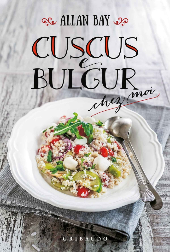 Cuscus e bulgur chez moi Cuscus e bulgur chez moi