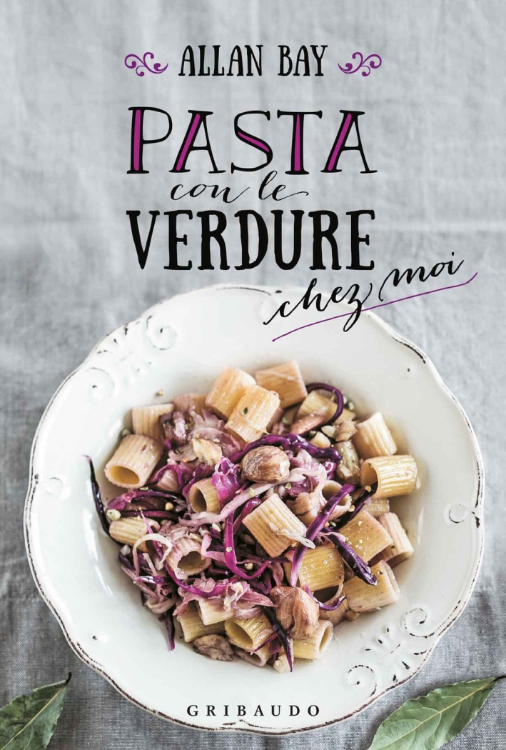 Pasta con le verdure chez moi Pasta con le verdure chez moi