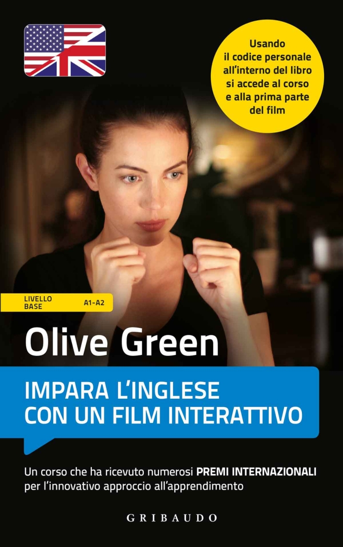 Olive Green. Impara l'inglese con un film. Livello base Olive Green. Impara l'inglese con un film. Livello base