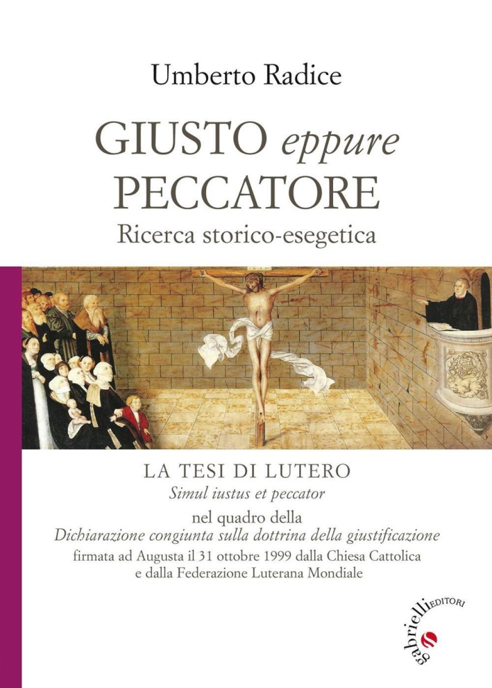 Giusto eppure peccatore. Ricerca storico-esegetica Giusto eppure peccatore. Ricerca storico-esegetica