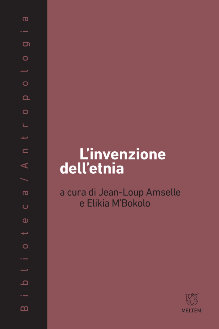 L'invenzione dell'etnia L'invenzione dell'etnia