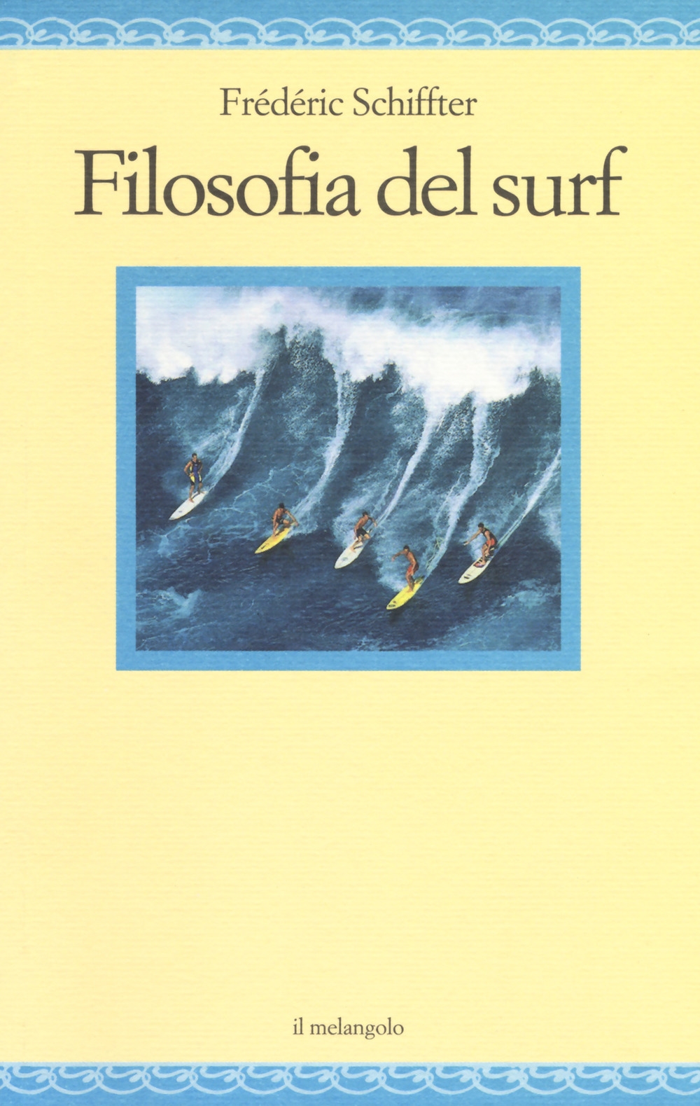 Filosofia del surf Filosofia del surf