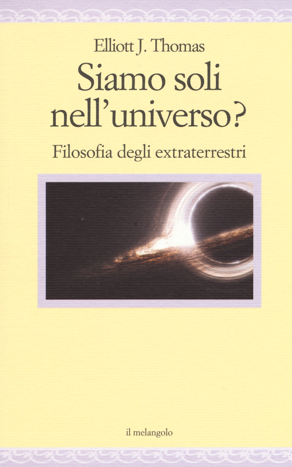 Siamo soli nell'universo? Filosofia degli extraterrestri Siamo soli nell'universo? Filosofia degli extraterrestri