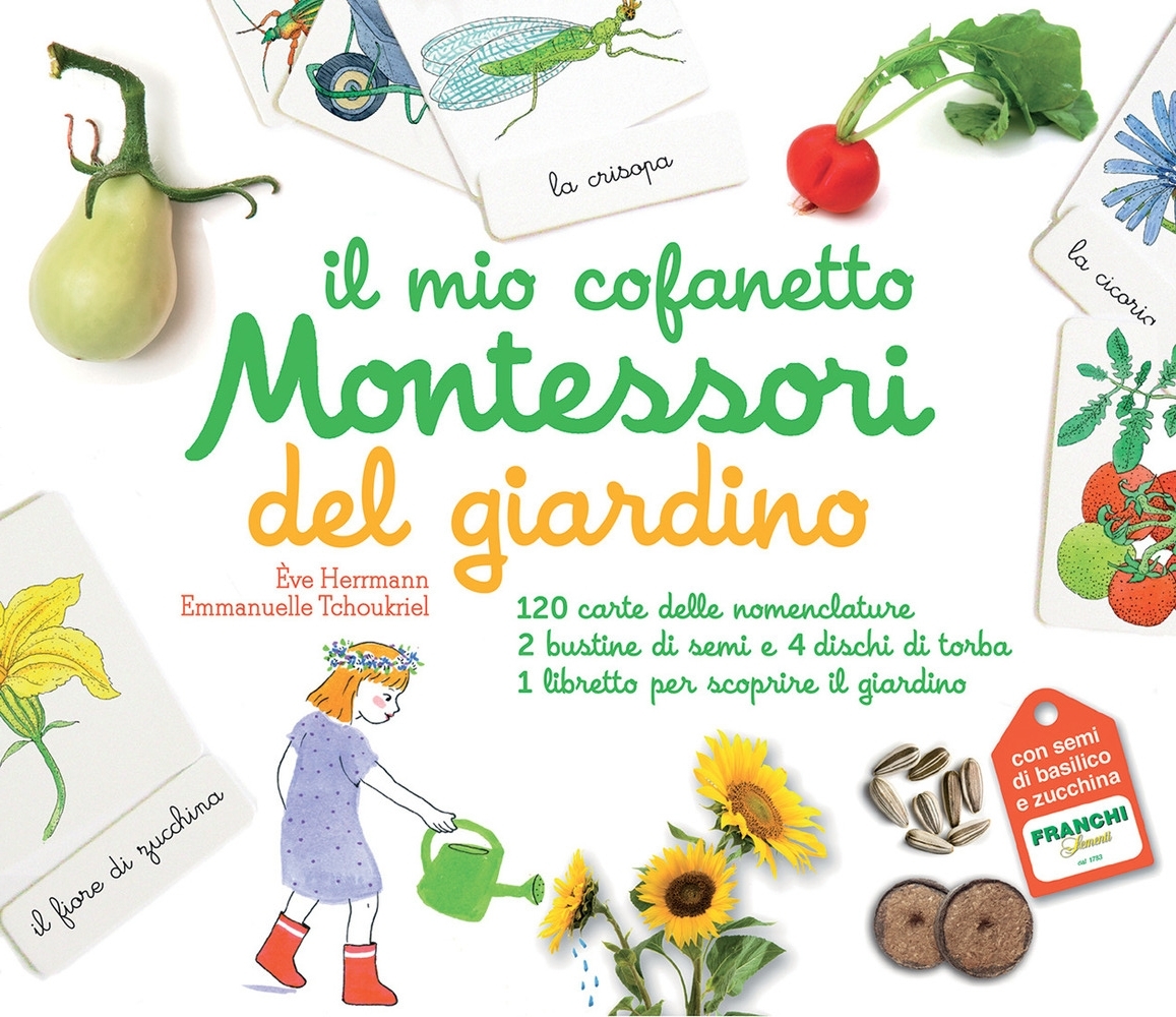 Il mio cofanetto Montessori del giardino. Con gadget Il mio cofanetto Montessori del giardino. Con gadget
