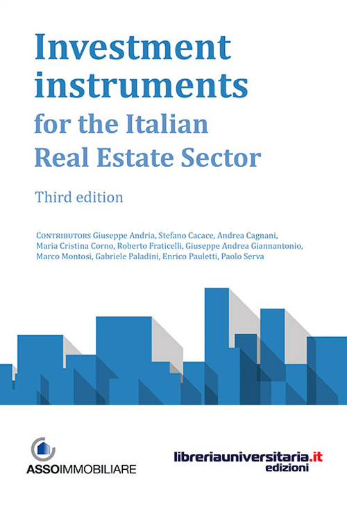 Investment instruments for the italian real estate sector Investment instruments for the italian real estate sector