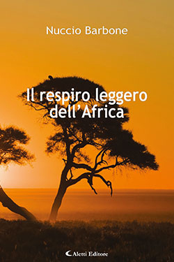 Il respiro leggero dell'Africa Il respiro leggero dell'Africa