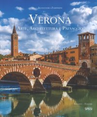 Verona. Arte, architettura e paesaggio