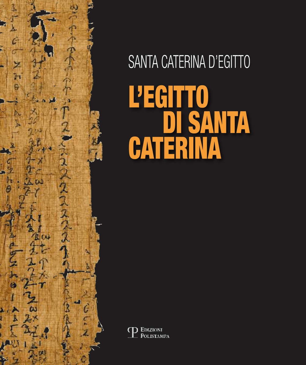 Santa Caterina d'Egitto. L'Egitto di Santa Caterina Santa Caterina d'Egitto. L'Egitto di Santa Caterina